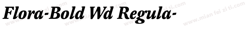 Flora-Bold Wd Regula字体转换